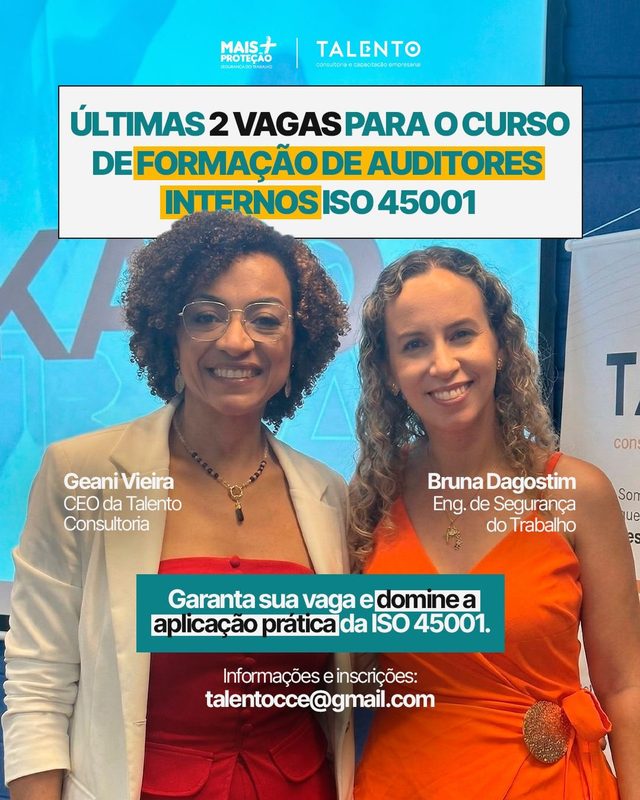 Eng. Bruna Dagostim e parceira divulgando curso de auditores internos ISO 45001